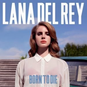 Lana Del Rey 'Born to Die, Paradise Edition'