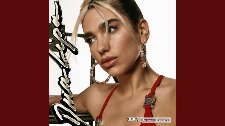 Dua Lipa 'Break my heart'