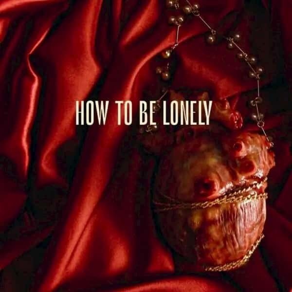 'How To Be Lonely' la portada de Rita Ora