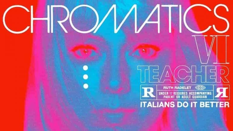 Chromatics comparte el nuevo single Teacher