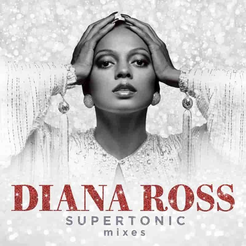 Diana Ross Supertonic Mixes