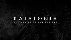 Katatonia 'The Winter Of Our Passing'