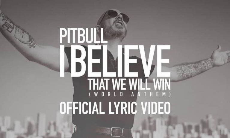 Pitbull I Believe That We Will Win