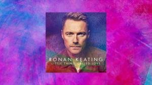 Ronan Keating 'Little Thing Called Love'