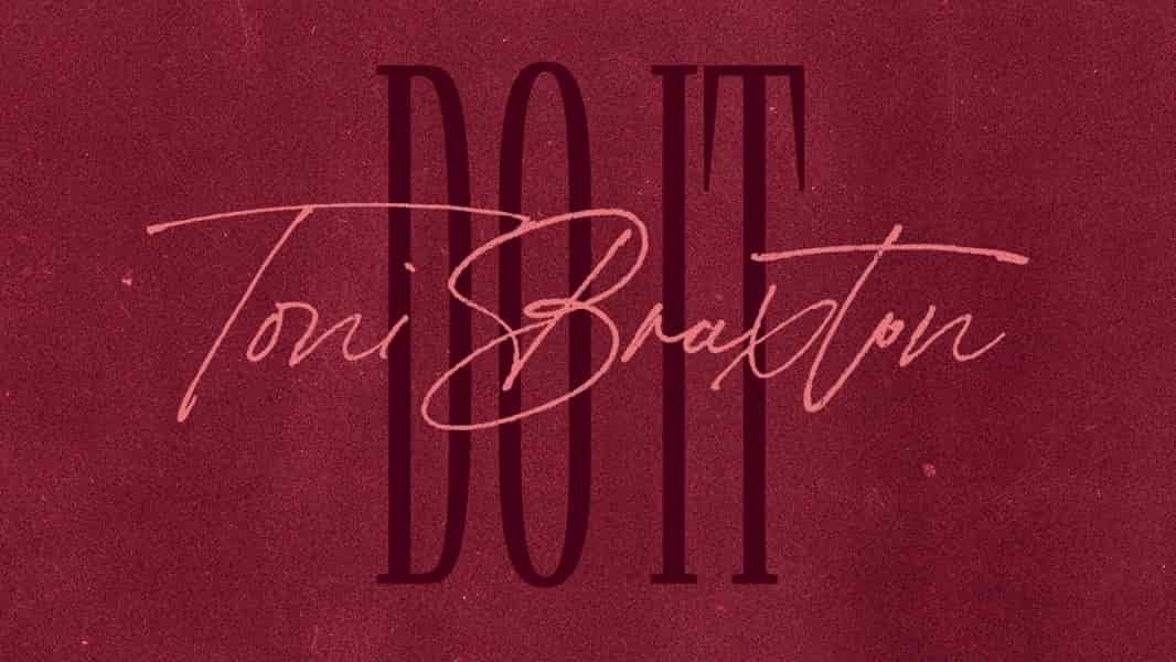 Toni Braxton 'Do It'