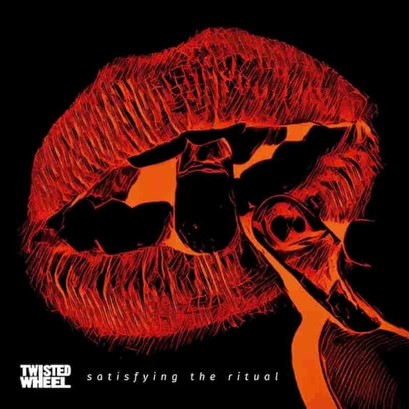 Twisted Wheel 'Satisfying The Ritual'