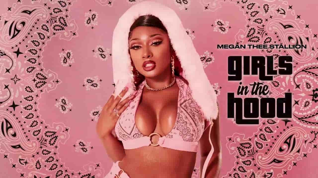 Megan Thee Stallion 'Girls In The Hood'